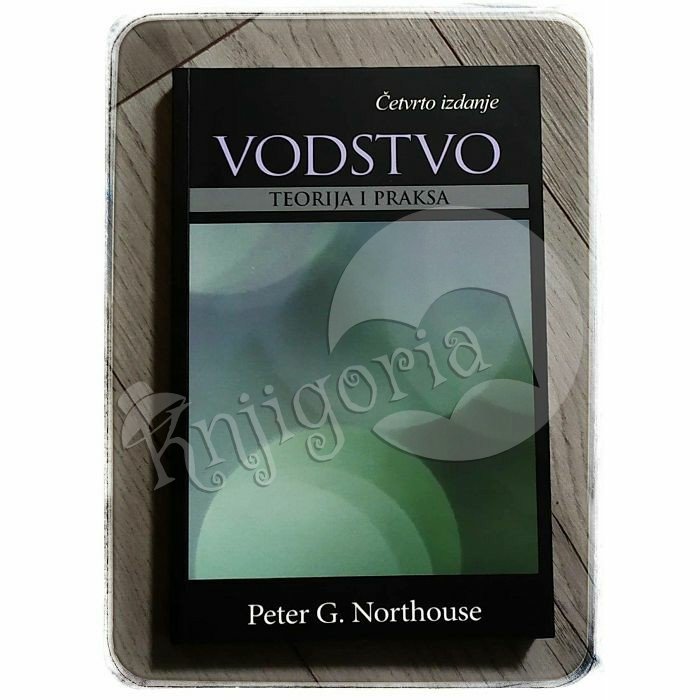 VODSTVO, teorija i praksa Peter G. Northouse