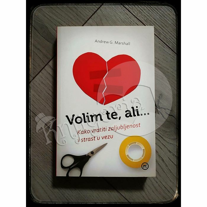 VOLIM TE , ALI ... Andrew G.Marshall 