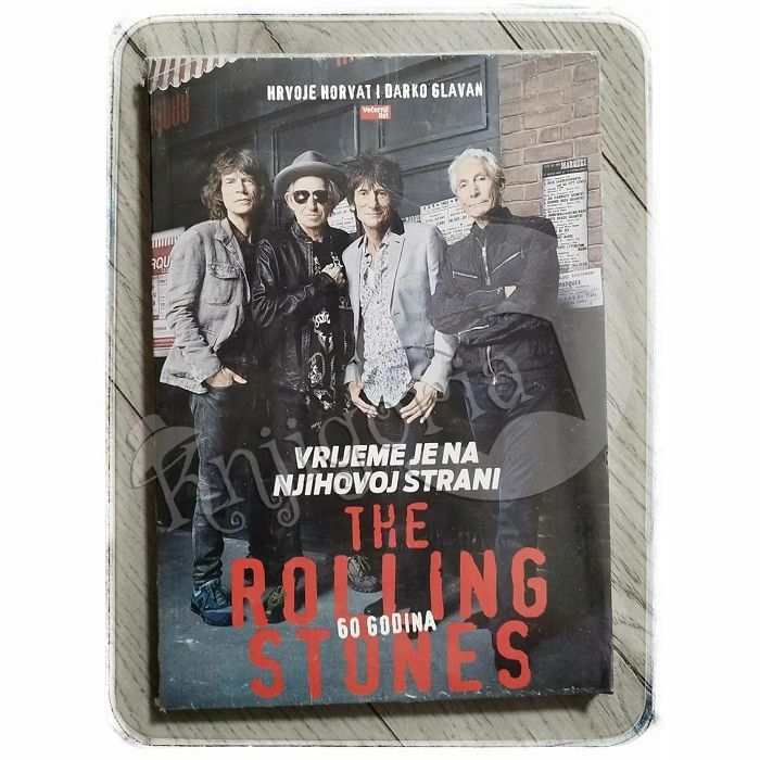 Vrijeme je na njihovoj strani: 60 godina Rolling Stonesa Darko Glavan