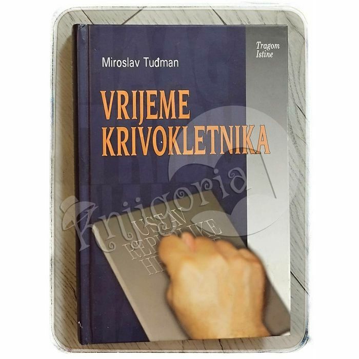 Vrijeme krivokletnika Miroslav Tuđman