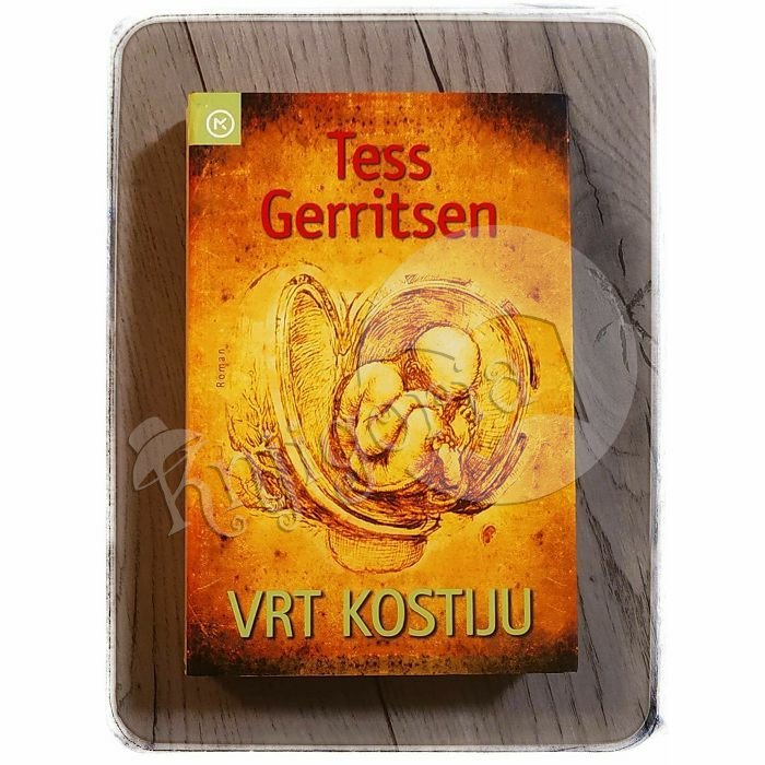 Vrt kostiju Tess Gerritsen