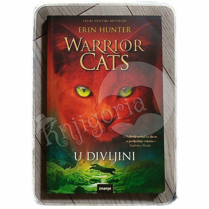 Warrior cats 1: U divljini Erin Hunter