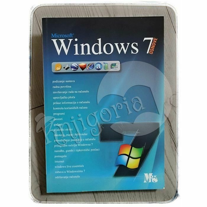 Microsoft Windows 7: osnove Tomislav Mance