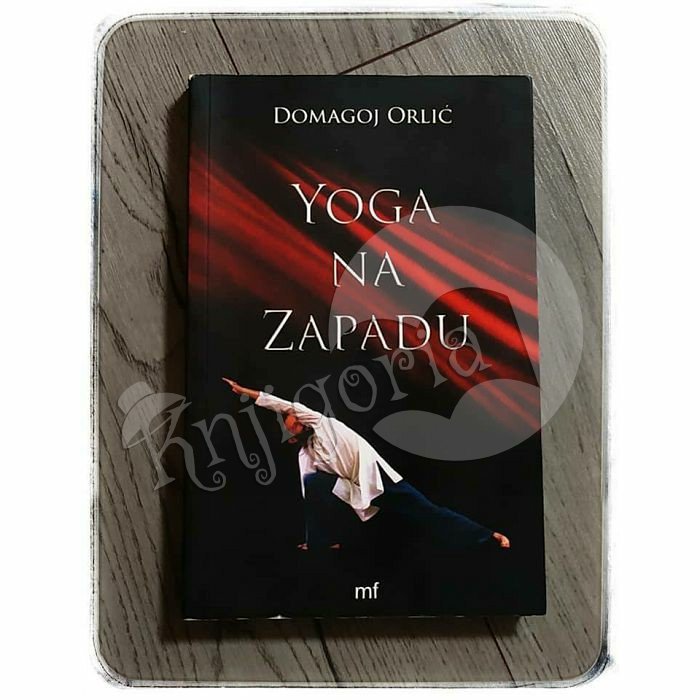 YOGA NA ZAPADU Domagoj Orlić