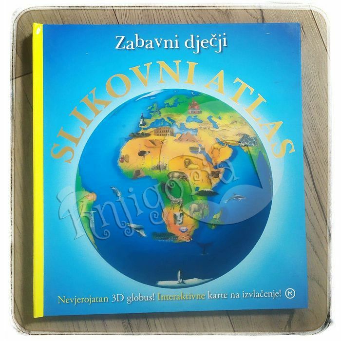 Zabavni dječji slikovni atlas Andrea Pinnington, Marie Greenwood