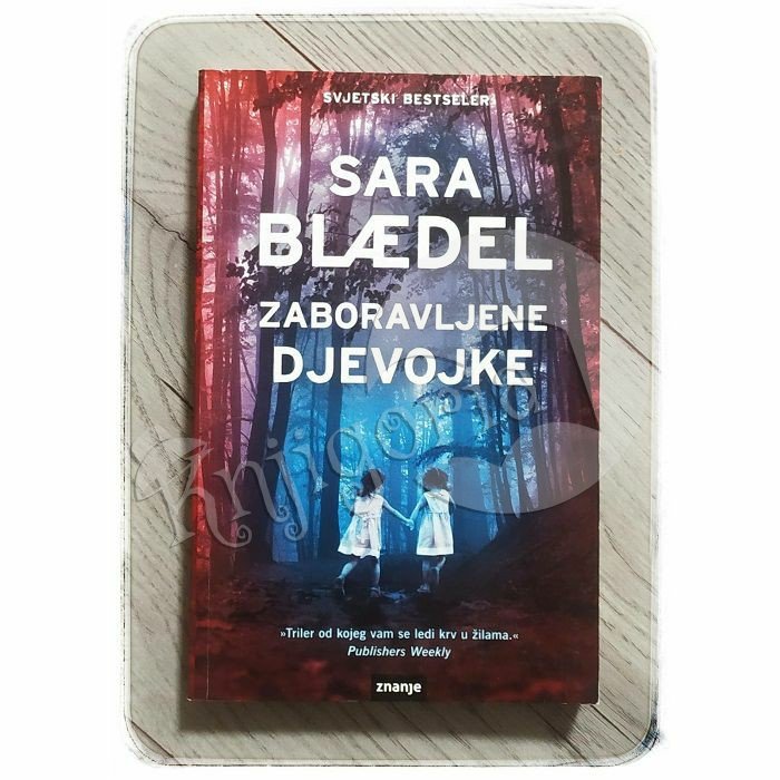 Zaboravljene djevojke Sara Blaedel