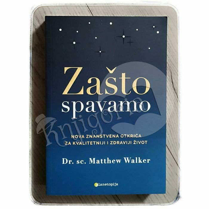 Zašto spavamo Matthew Walker