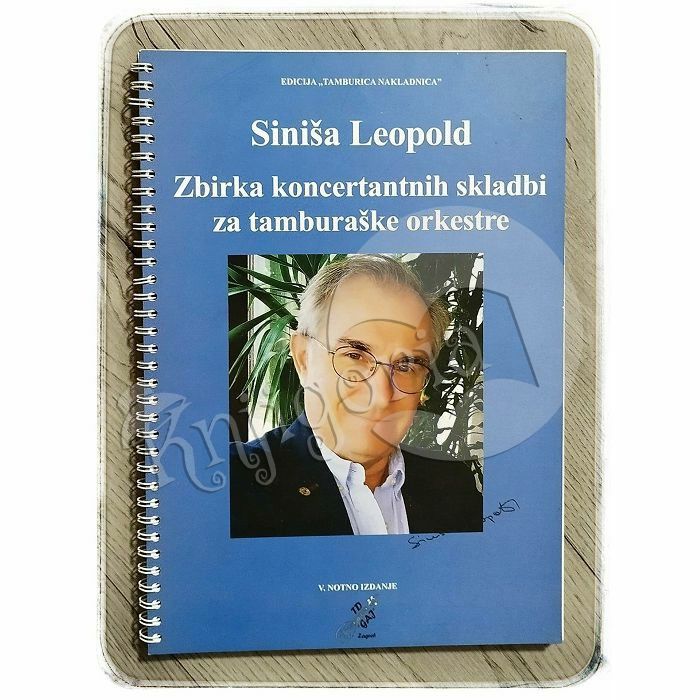 Zbirka koncertantnih skladbi: za tamburaške orkestre Siniša Leopold