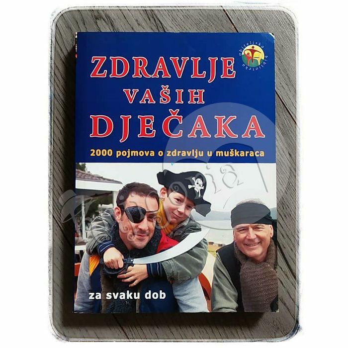 Zdravlje vaših dječaka 