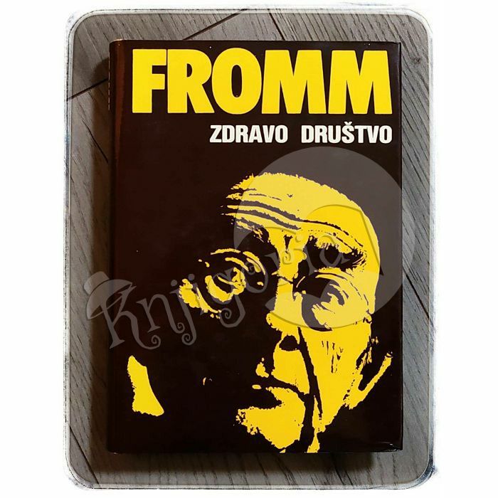 Zdravo društvo Erich Fromm