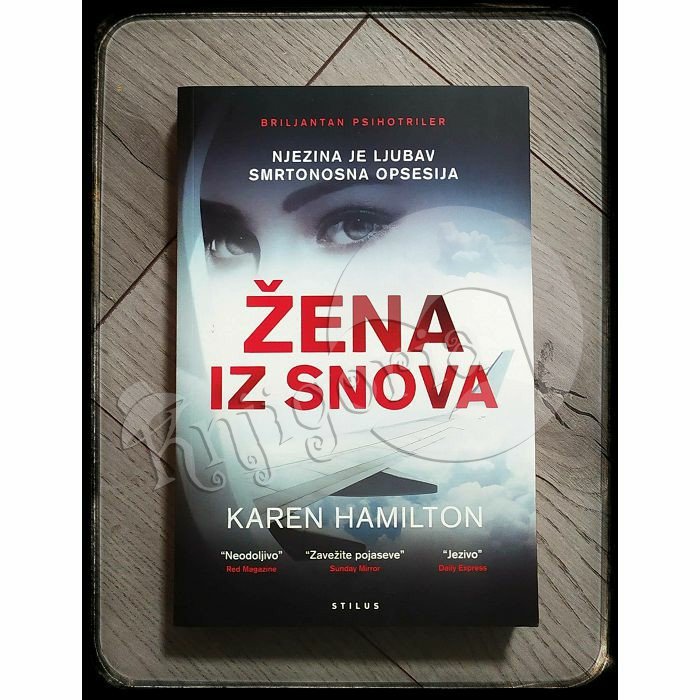 ŽENA IZ SNOVA Karen Hamilton 