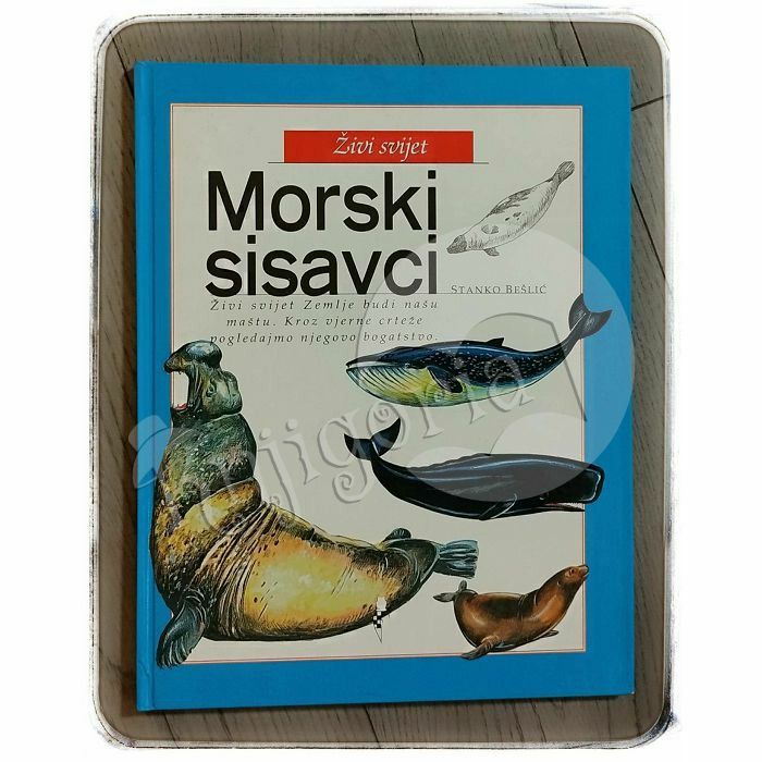 Živi svijet: Morski sisavci Stanko Bešlić