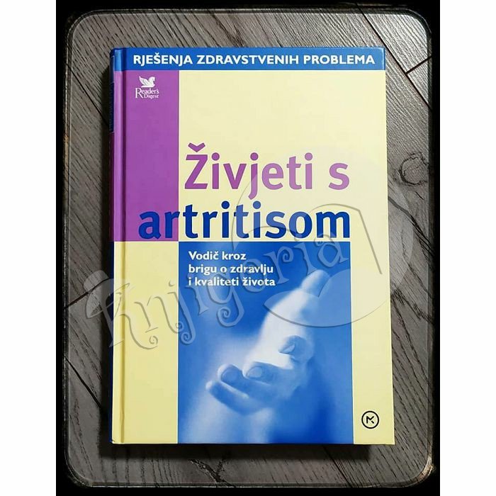 ŽIVJETI S ARTRITISOM