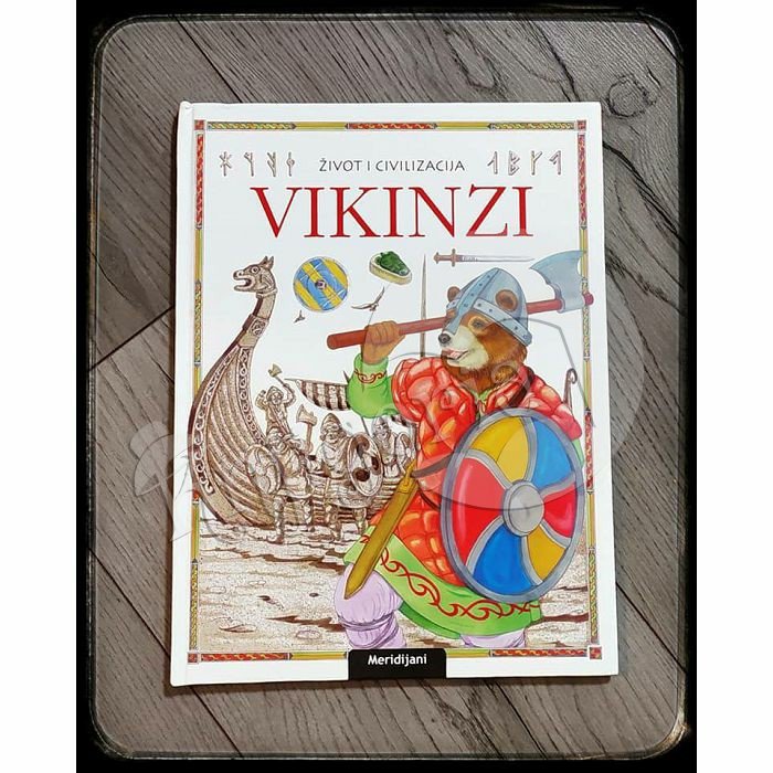 ŽIVOT I CIVILIZACIJA - VIKINZI Renzo Barsotti