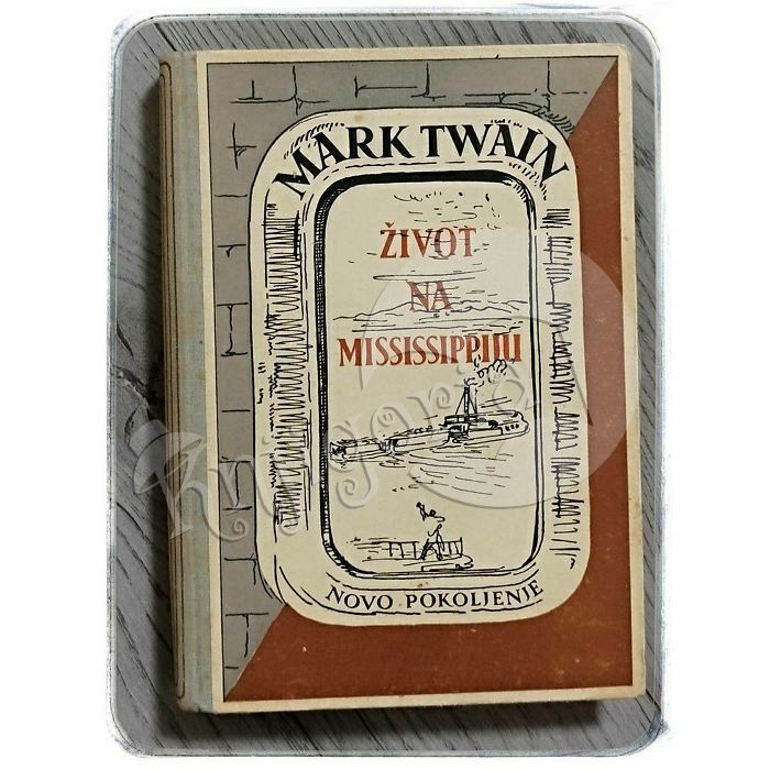 Život na Mississippiju Mark Twain