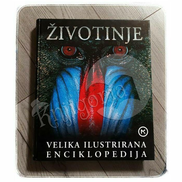 ŽIVOTINJE VELIKA ILUSTRIRANA ENCIKLOPEDIJA