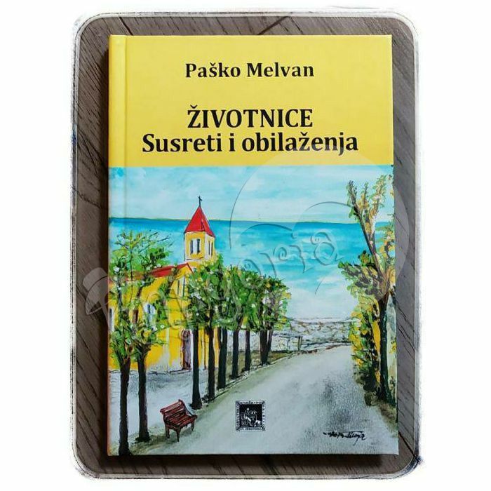 ŽIVOTNICE: Susreti i obilaženja Paško Melvan