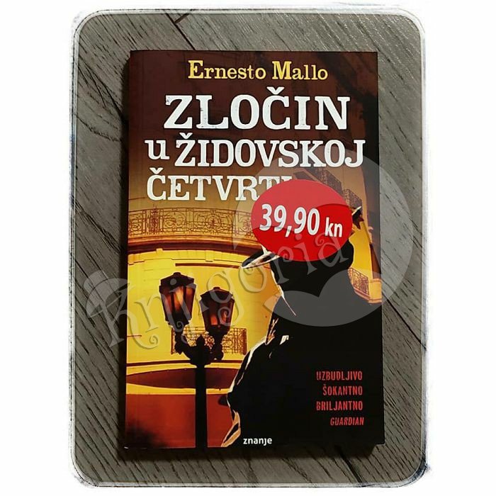 ZLOČIN U ŽIDOVSKOJ ČETVRTI Ernesto Mallo 