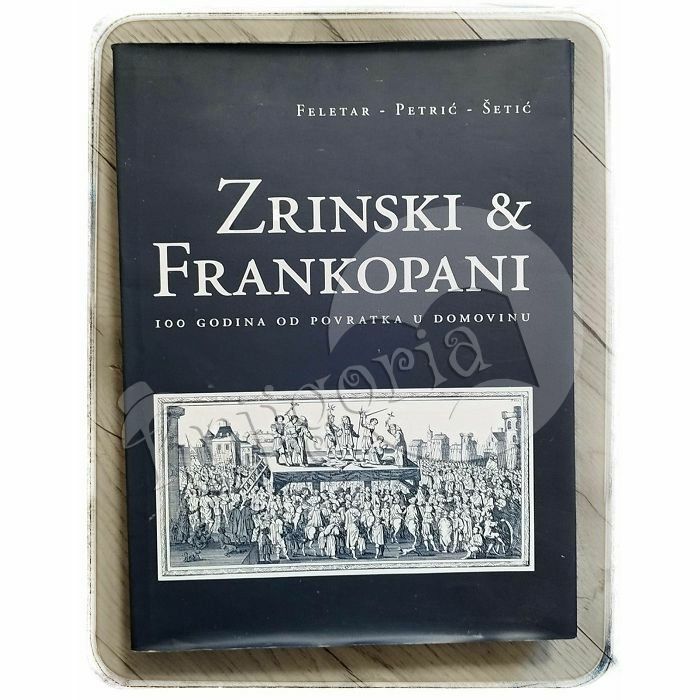 Zrinski i Frankopani – sto godina od povratka u domovinu