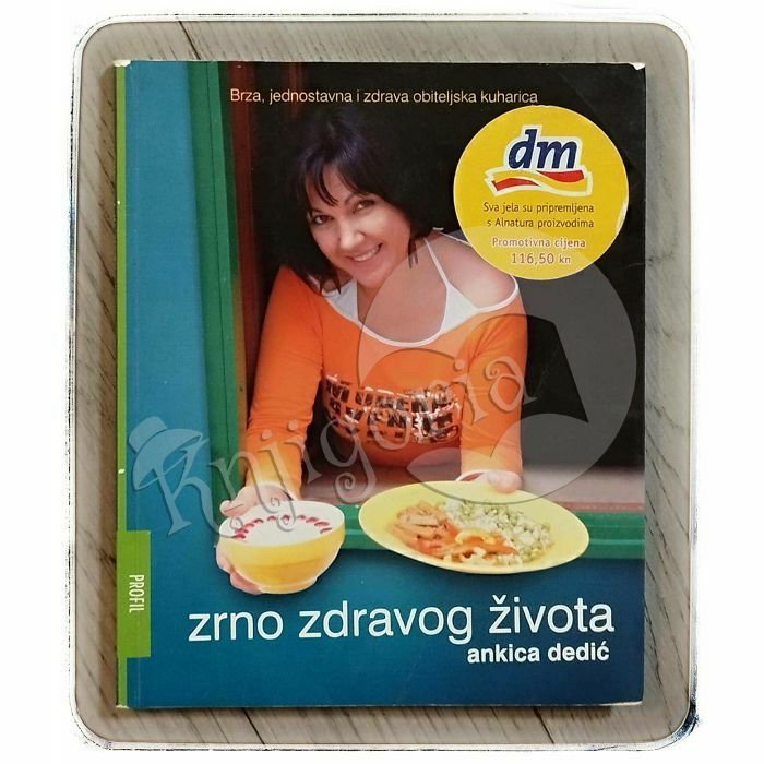 Zrno zdravog života Ankica Dedić